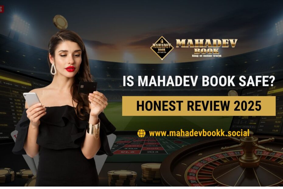 Is Mahadev Book Safe Honest Review 2025 (1)
