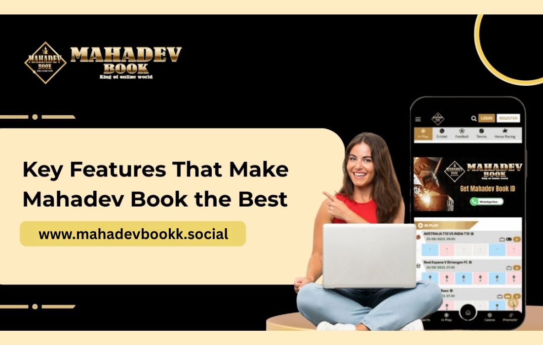 Key Features That Make Mahadev Book the Best