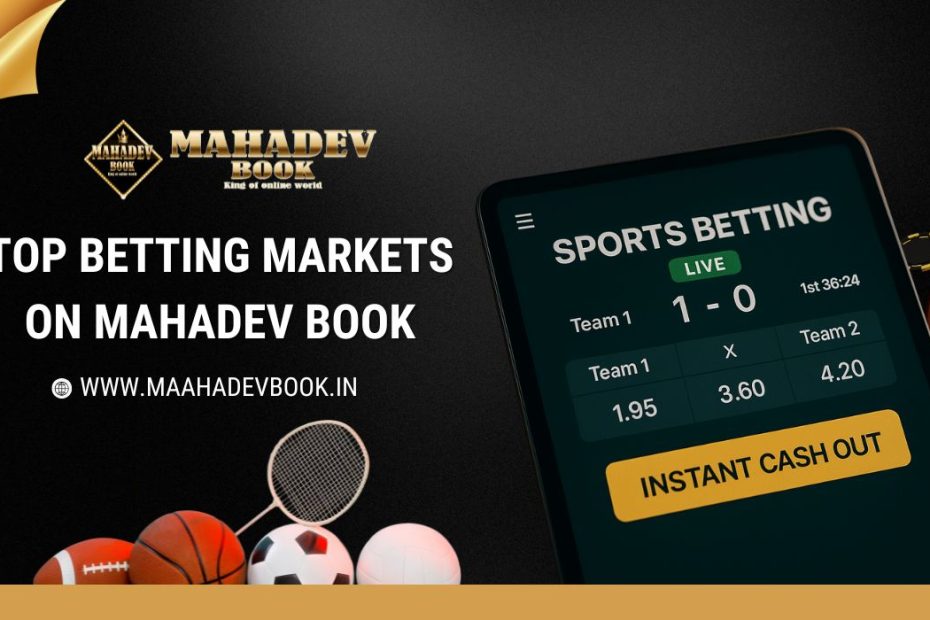 Mahadev Book Top Betting Markets